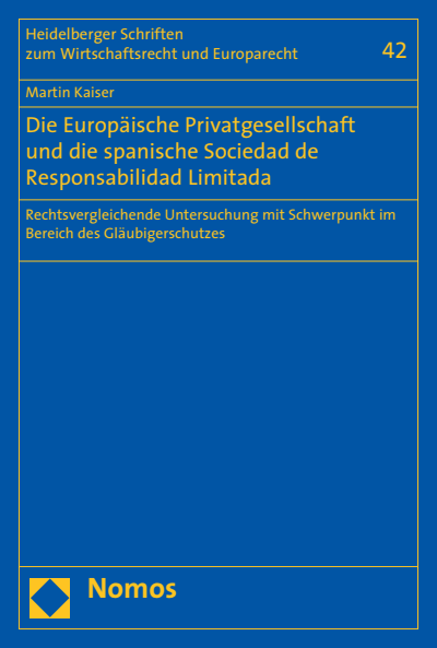 Cover des Buchs: Die Europäische Privatgesellschaft und die spanische Sociedad de Responsabilidad Limitada