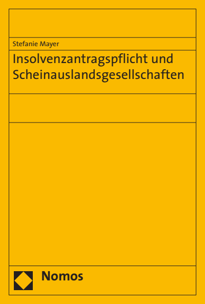 Cover of book: Insolvenzantragspflicht und Scheinauslandsgesellschaften