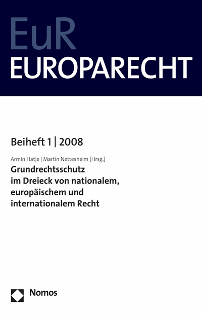 Cover des Buchs: Grundrechtsschutz im Dreieck von nationalem, europäischem und internationalem Recht