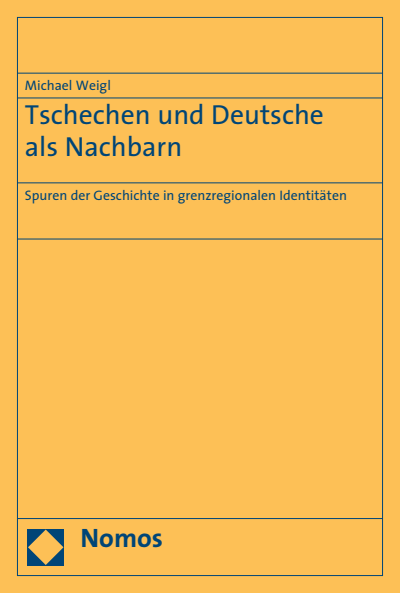 Cover of book: Tschechen und Deutsche als Nachbarn