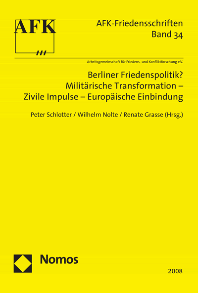 Cover des Buchs: Berliner Friedenspolitik? Militärische Transformation - Zivile Impulse - Europäische Einbindung
