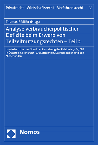 Cover des Buchs: Analyse verbraucherpolitischer Defizite beim Erwerb von Teilzeitnutzungsrechten - Teil 2