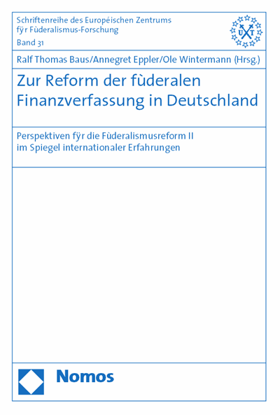 Cover des Buchs: Zur Reform der föderalen Finanzverfassung in Deutschland
