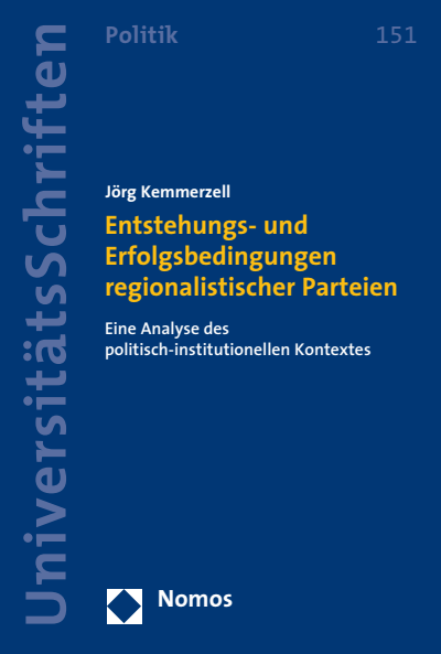 Cover des Buchs: Entstehungs- und Erfolgsbedingungen regionalistischer Parteien