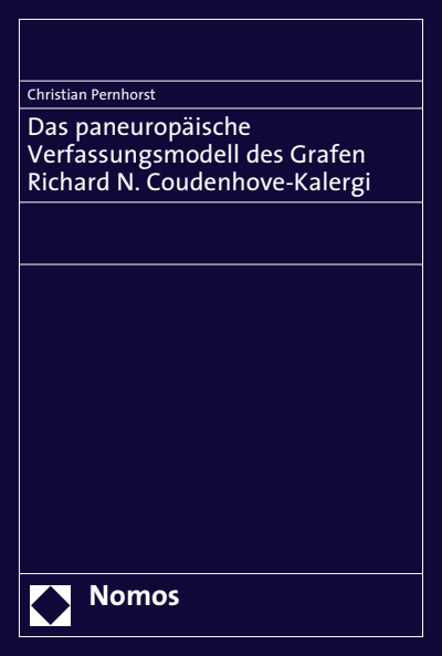 Cover des Buchs: Das paneuropäische Verfassungsmodell des Grafen Richard N. Coudenhove-Kalergi