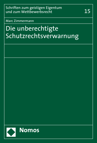 Cover of book: Die unberechtigte Schutzrechtsverwarnung