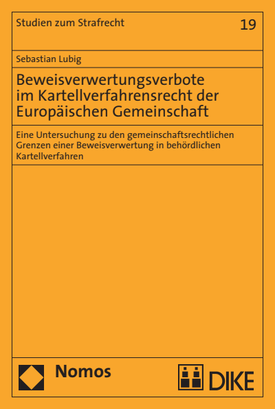 Cover of book: Beweisverwertungsverbote im Kartellverfahrensrecht der Europäischen Gemeinschaft
