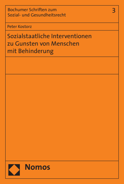 Cover des Buchs: Sozialstaatliche Interventionen zu Gunsten von Menschen mit Behinderung