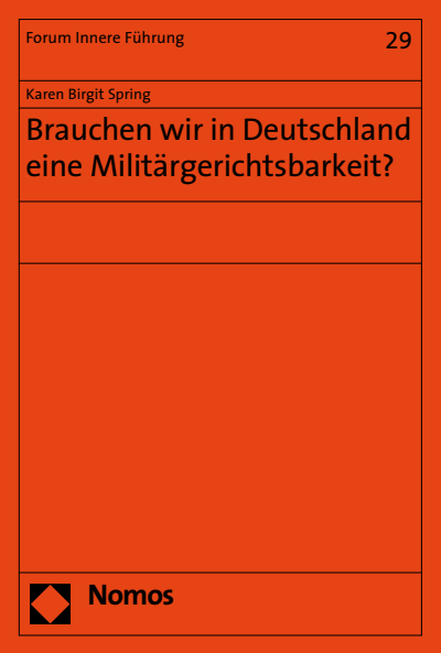 Cover des Buchs: Brauchen wir in Deutschland eine Militärgerichtsbarkeit?