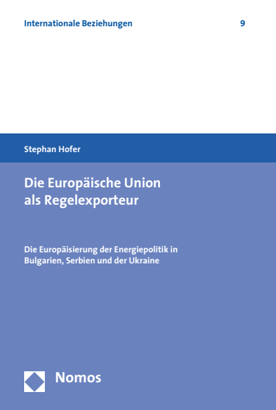 Cover des Buchs: Die Europäische Union als Regelexporteur
