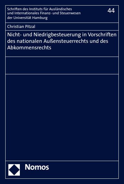 Cover of book: Nicht- und Niedrigbesteuerung in Vorschriften des nationalen Außensteuerrechts und des Abkommensrechts