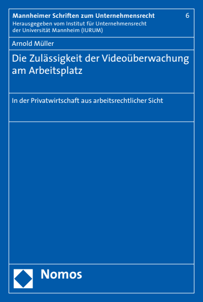Cover of book: Die Zulässigkeit der Videoüberwachung am Arbeitsplatz