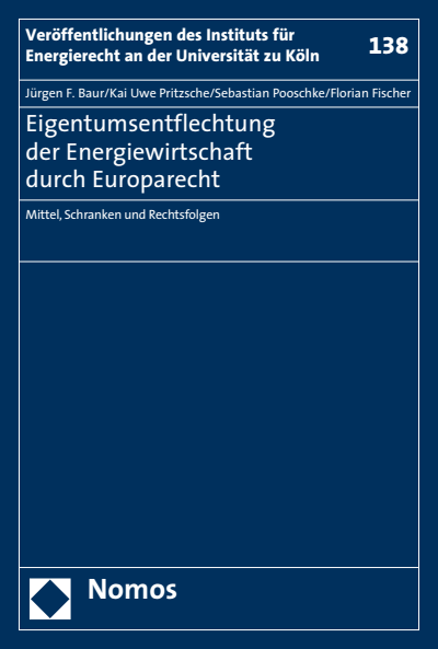 Cover of book: Eigentumsentflechtung der Energiewirtschaft durch Europarecht