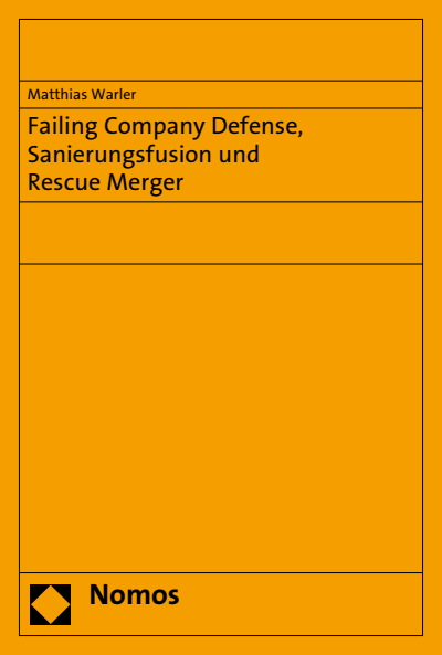 Cover of book: Failing Company Defense, Sanierungsfusion und Rescue Merger