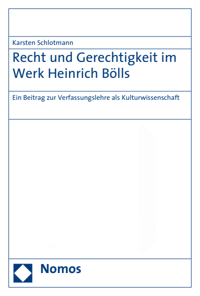 Cover of book: Recht und Gerechtigkeit im Werk Heinrich Bölls
