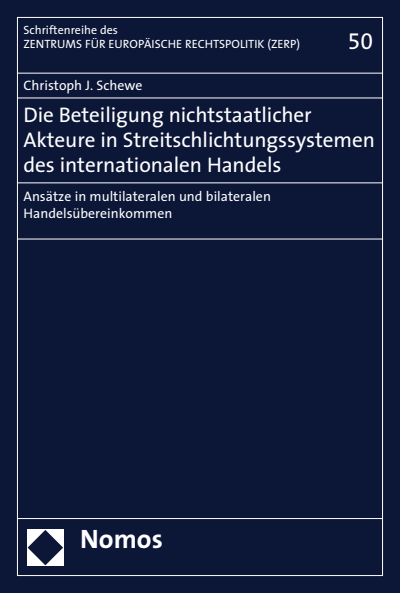 Cover des Buchs: Die Beteiligung nichtstaatlicher Akteure in Streitschlichtungssystemen des internationalen Handels