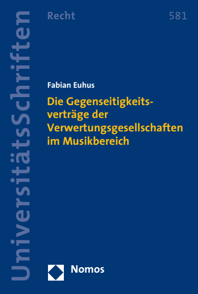 Cover des Buchs: Die Gegenseitigkeitsverträge der Verwertungsgesellschaften im Musikbereich