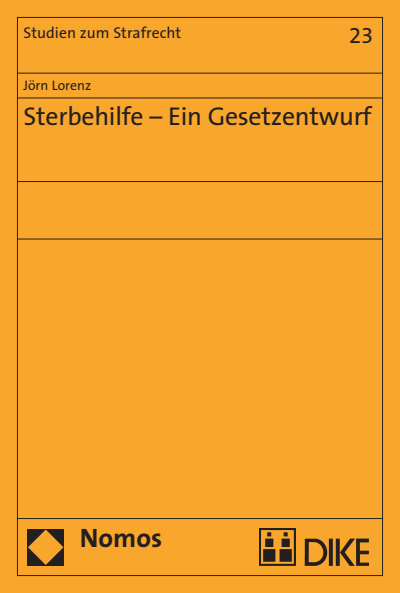 Cover of book: Sterbehilfe - Ein Gesetzentwurf