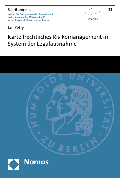 Cover des Buchs: Kartellrechtliches Risikomanagement im System der Legalausnahme