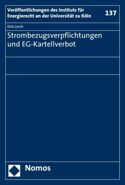 Cover of book: Strombezugsverpflichtungen und EG-Kartellverbot