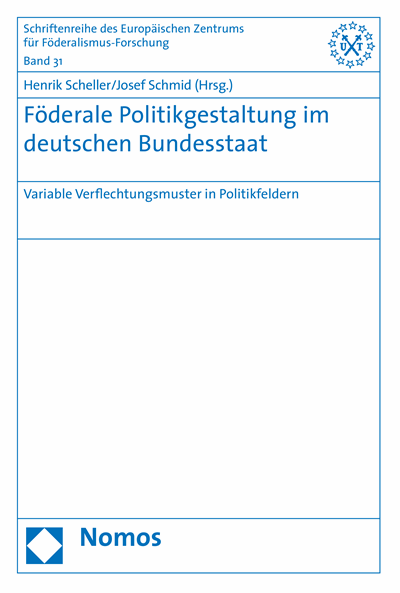 Cover des Buchs: Föderale Politikgestaltung im deutschen Bundesstaat