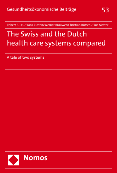 Cover des Buchs: The Swiss and the Dutch health care systems compared