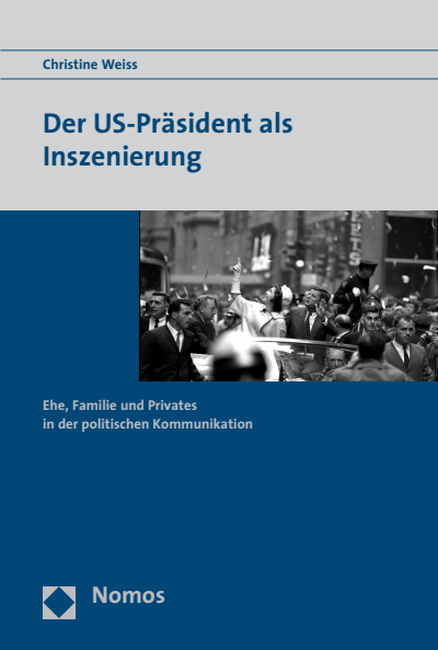 Cover of book: Der US-Präsident als Inszenierung