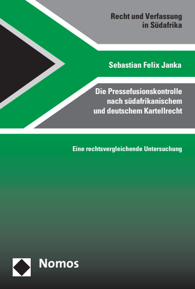 Cover of book: Die Pressefusionskontrolle nach südafrikanischem und deutschem Kartellrecht