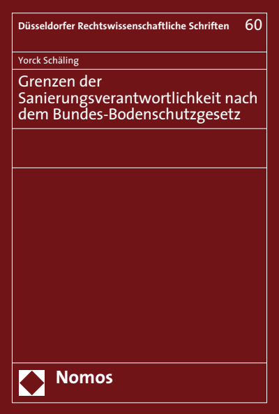 Cover des Buchs: Grenzen der Sanierungsverantwortlichkeit nach dem Bundes-Bodenschutzgesetz