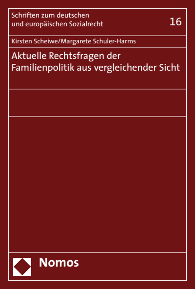 Cover of book: Aktuelle Rechtsfragen der Familienpolitik aus vergleichender Sicht