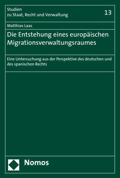 Cover of book: Die Entstehung eines europäischen Migrationsverwaltungsraumes
