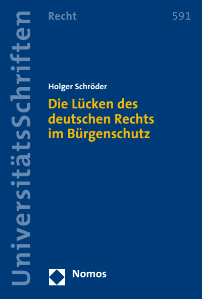 Cover des Buchs: Die Lücken des deutschen Rechts im Bürgenschutz
