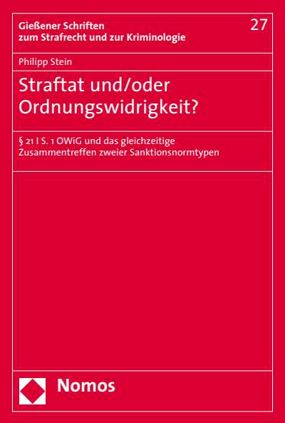 Cover des Buchs: Straftat und/oder Ordnungswidrigkeit?