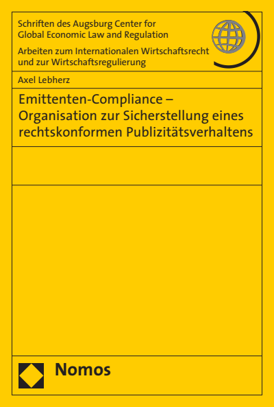 Cover of book: Emittenten-Compliance - Organisation zur Sicherstellung eines rechtskonformen Publizitätsverhaltens