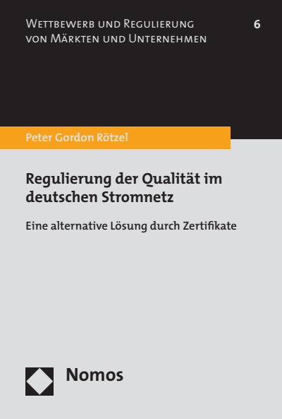Cover of book: Regulierung der Qualität im deutschen Stromnetz