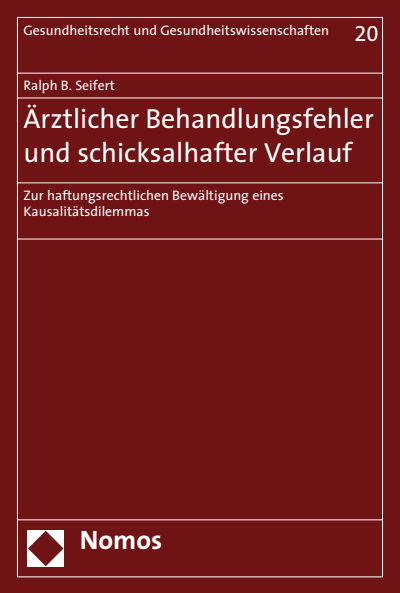 Cover des Buchs: Ärztlicher Behandlungsfehler und schicksalhafter Verlauf