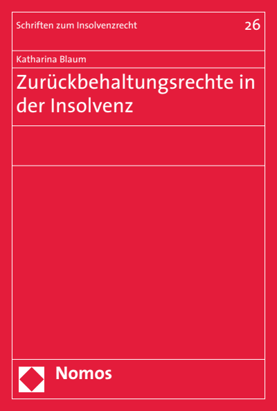 Cover of book: Zurückbehaltungsrechte in der Insolvenz