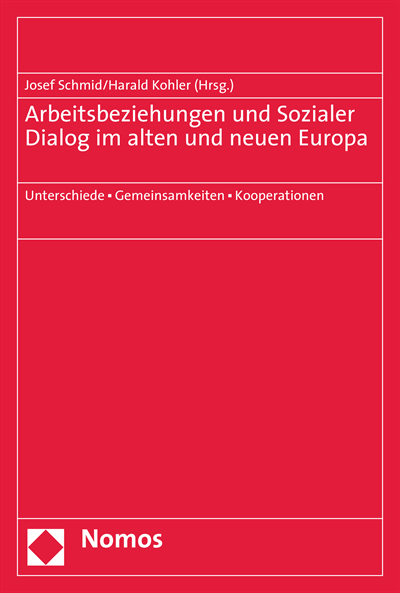Cover des Buchs: Arbeitsbeziehungen und Sozialer Dialog im alten und neuen Europa