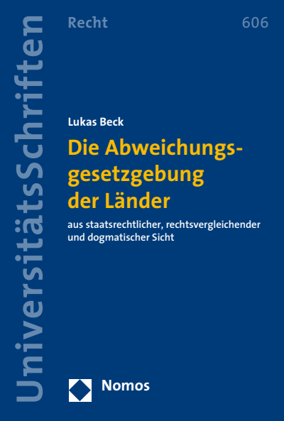 Cover des Buchs: Die Abweichungsgesetzgebung der Länder