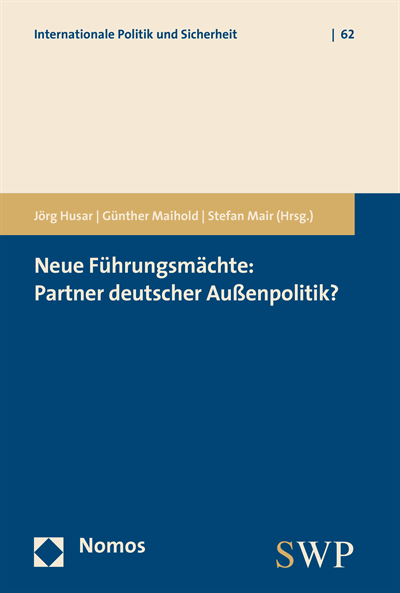 Cover des Buchs: Neue Führungsmächte: Partner deutscher Außenpolitik?