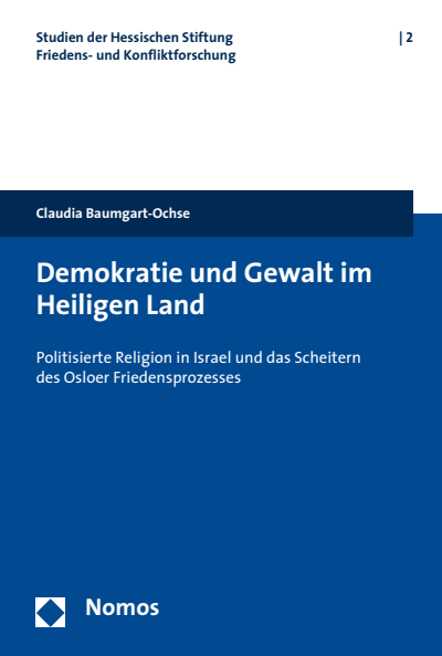 Cover of book: Demokratie und Gewalt im Heiligen Land