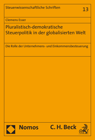Cover of book: Pluralistisch-demokratische Steuerpolitik in der globalisierten Welt
