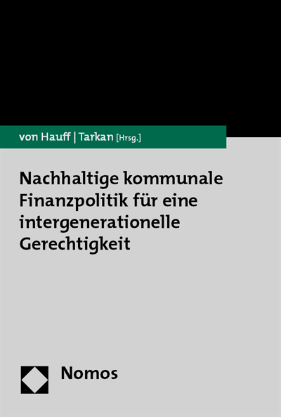 Cover des Buchs: Nachhaltige kommunale Finanzpolitik für eine intergenerationelle Gerechtigkeit