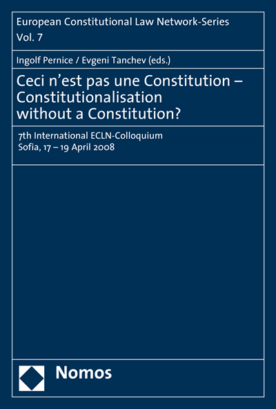 Cover des Buchs: Ceci n'est pas une Constitution - Constitutionalisation without a Constitution?