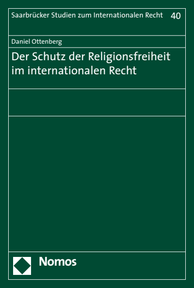 Cover des Buchs: Der Schutz der Religionsfreiheit im internationalen Recht