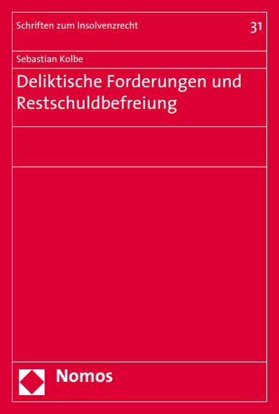 Cover of book: Deliktische Forderungen und Restschuldbefreiung