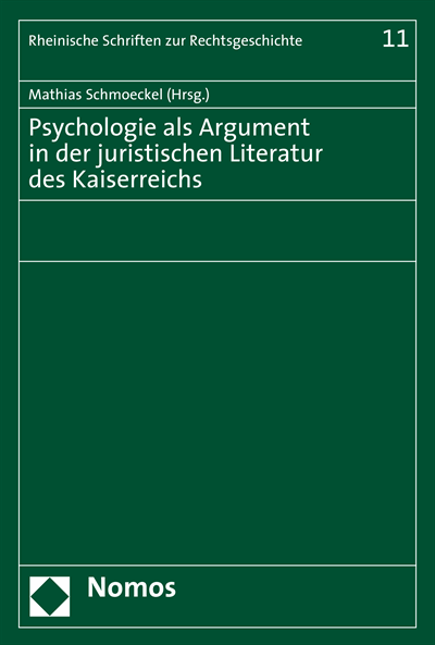 Cover of book: Psychologie als Argument in der juristischen Literatur des Kaiserreichs