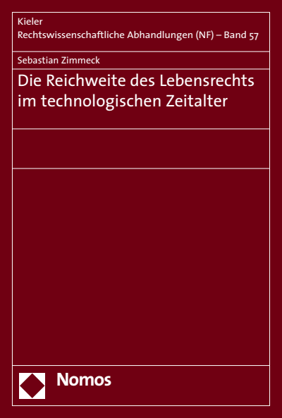 Cover des Buchs: Die Reichweite des Lebensrechts im technologischen Zeitalter