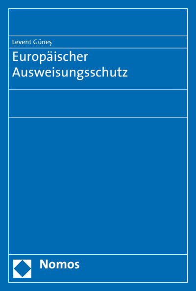 Cover of book: Europäischer Ausweisungsschutz