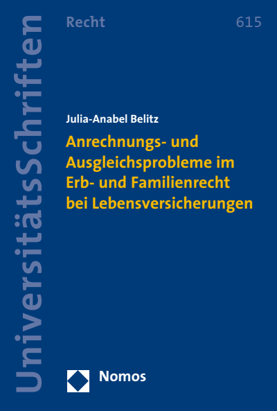 Cover des Buchs: Anrechnungs- und Ausgleichsprobleme im Erb- und Familienrecht bei Lebensversicherungen
